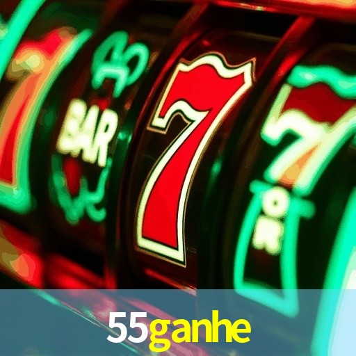 55ganhe